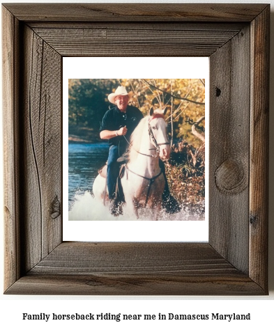 family horseback riding near me in Damascus, Maryland